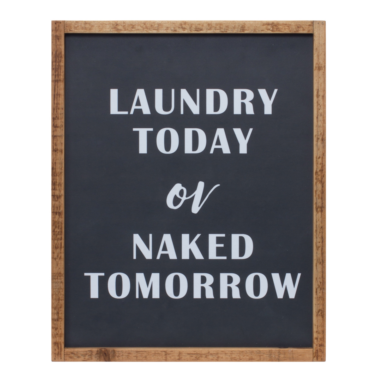 Wood Laundry Sentiment Sign 15"H